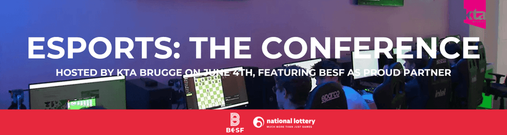 Esports: The Conference" Hosted by KTA Brugge on June 4th, Featuring BESF as Proud Partner